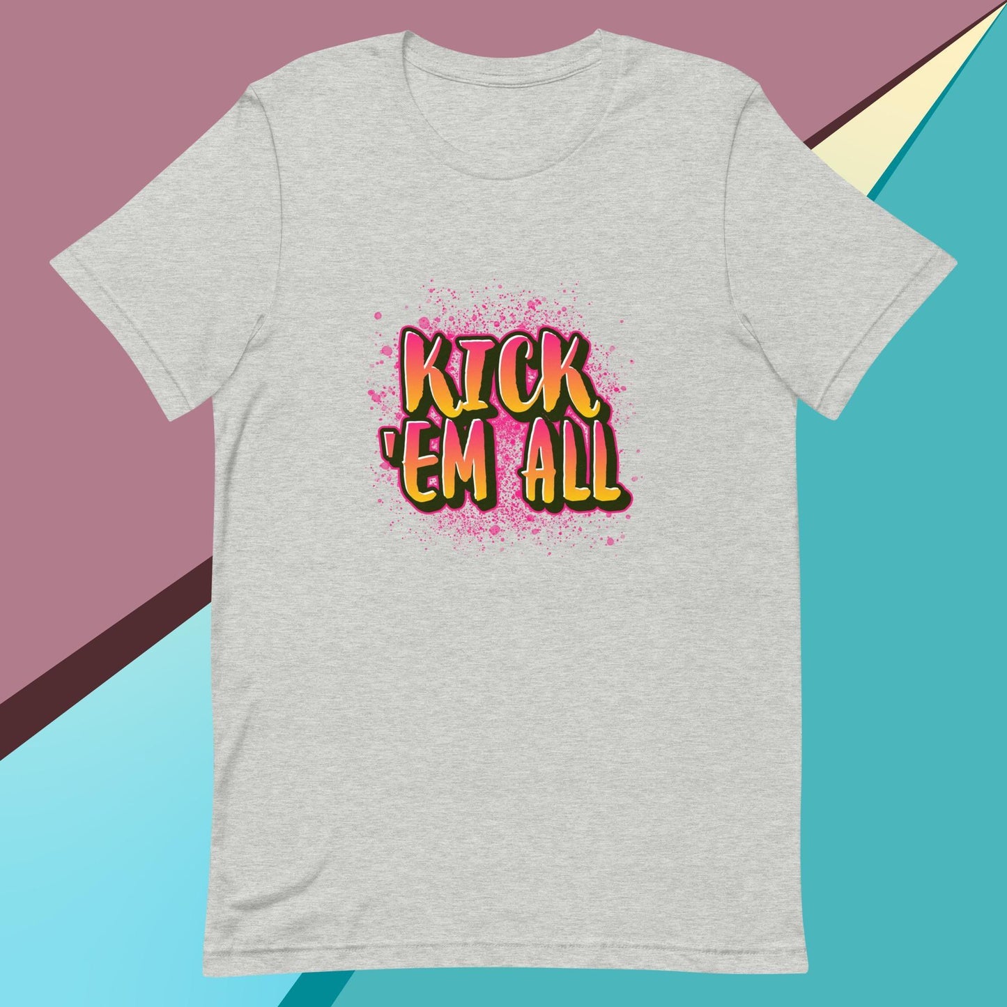 Kick 'em all classic tee short sleeves unisex t-shirt - SexyCoca