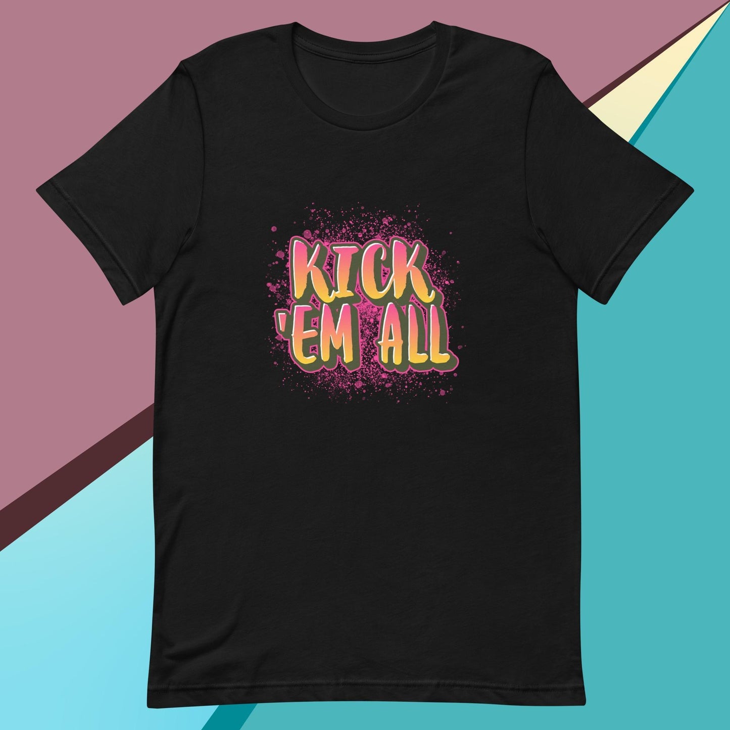 Kick 'em all classic tee short sleeves unisex t-shirt - SexyCoca
