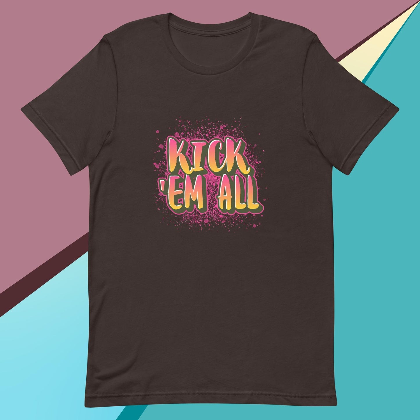 Kick 'em all classic tee short sleeves unisex t-shirt - SexyCoca