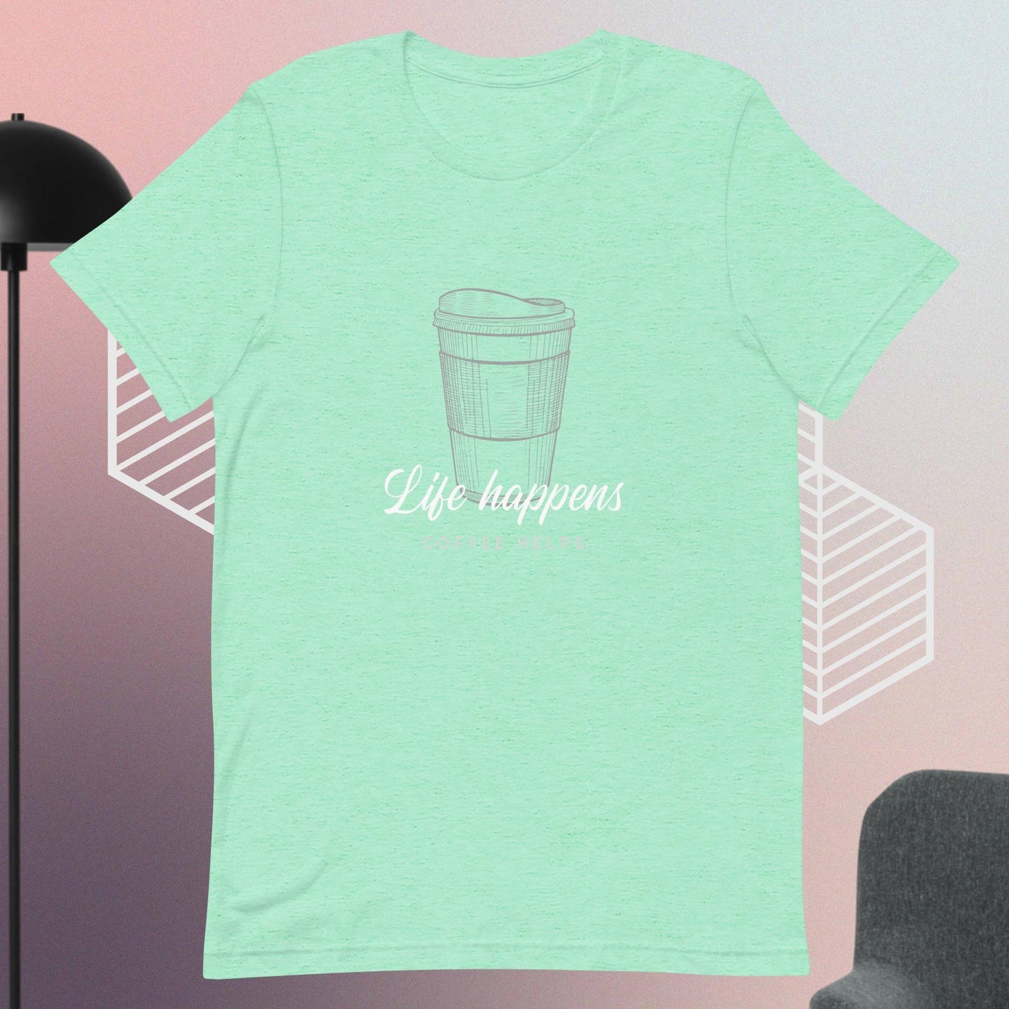 Life happens coffe helps quote classic tee short sleeves unisex t-shirt - SexyCoca