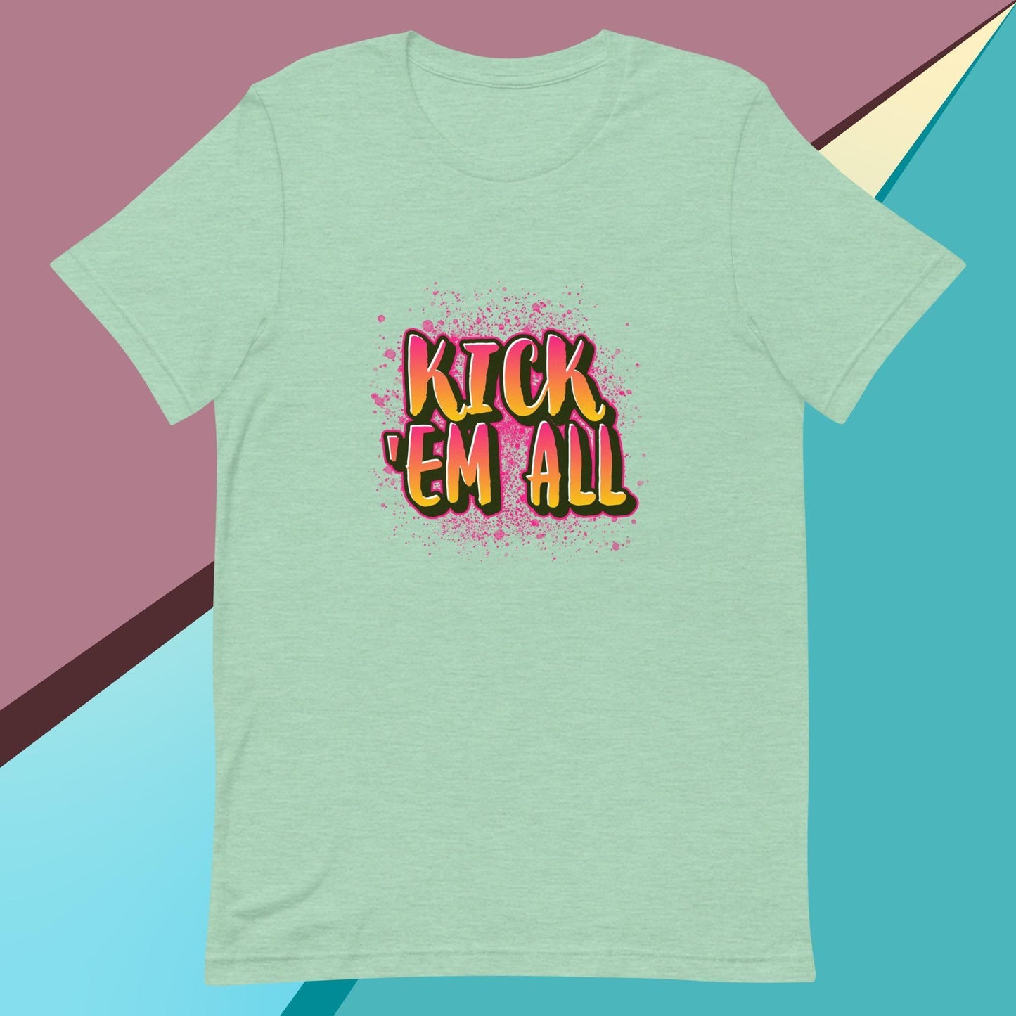 Kick 'em all classic tee short sleeves unisex t-shirt - SexyCoca