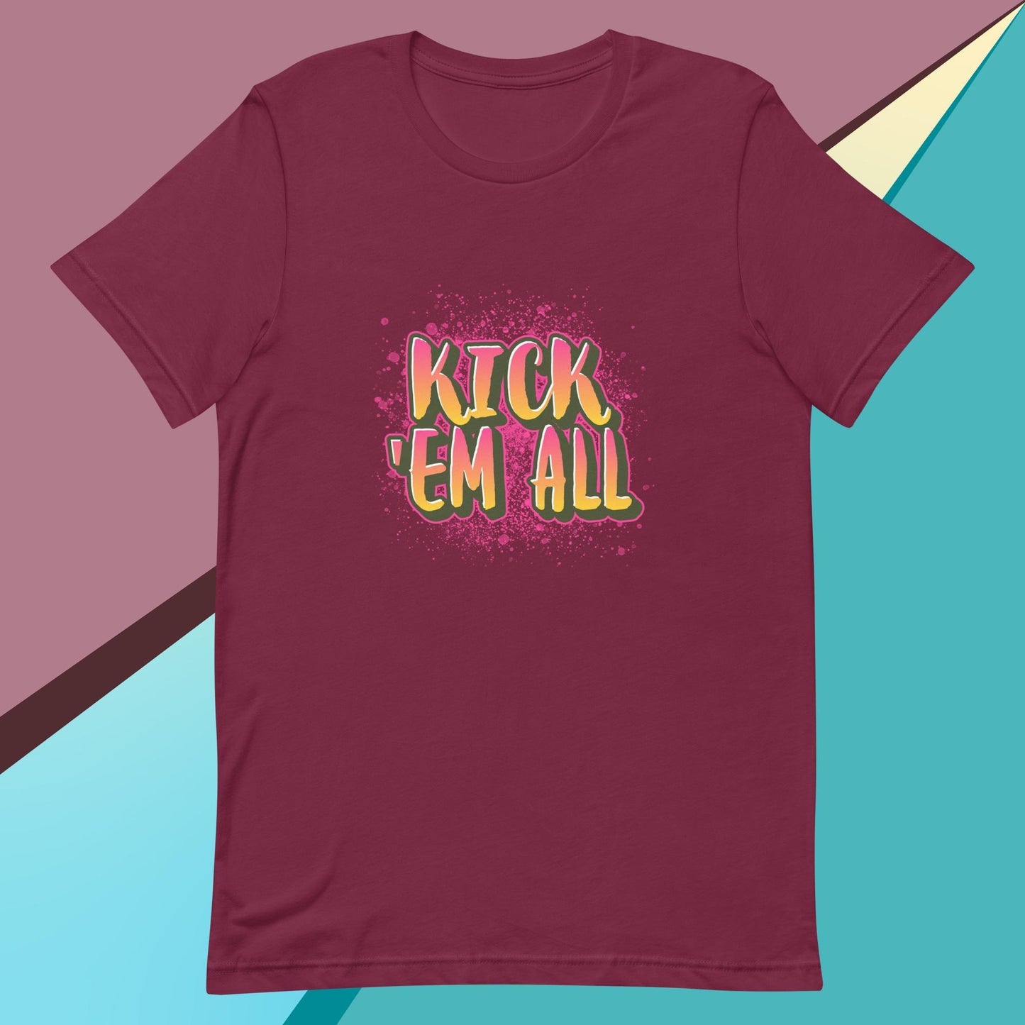 Kick 'em all classic tee short sleeves unisex t-shirt - SexyCoca