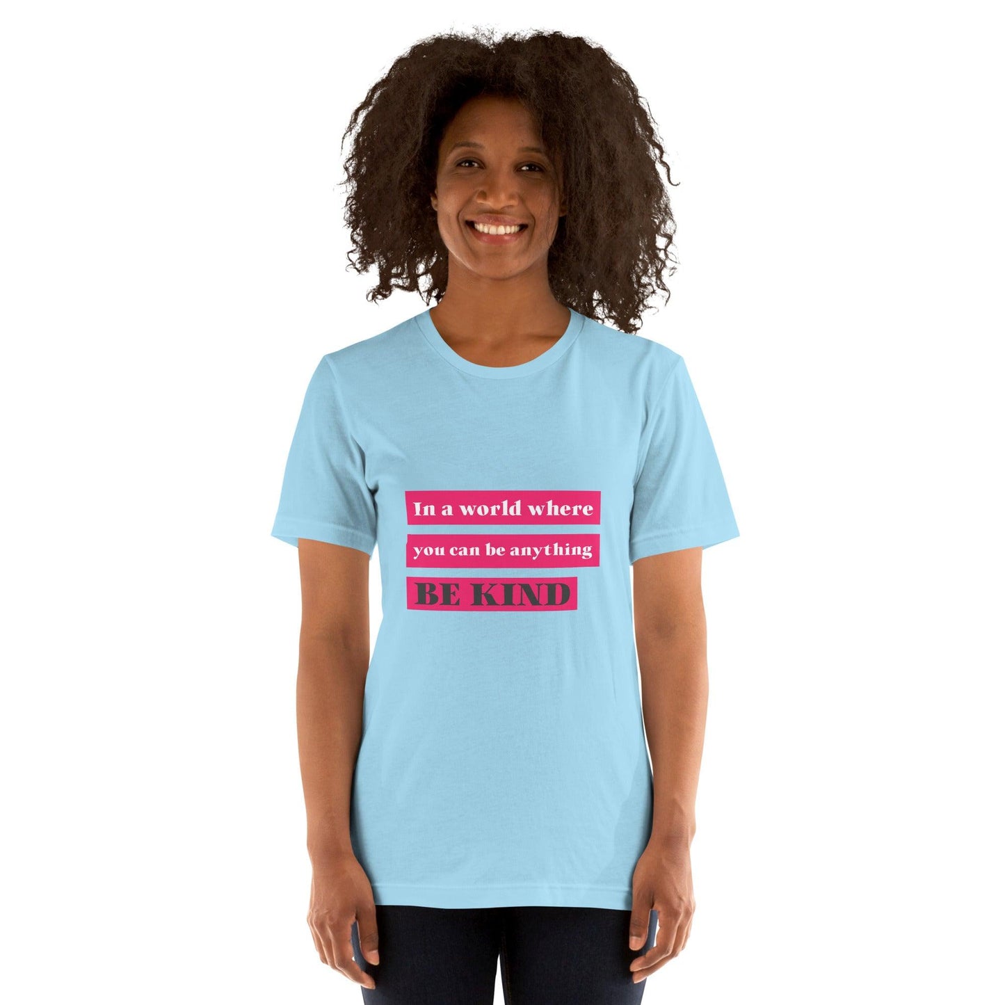 You can be anything be kind quote classic tee short sleeves t-shirt - SexyCoca