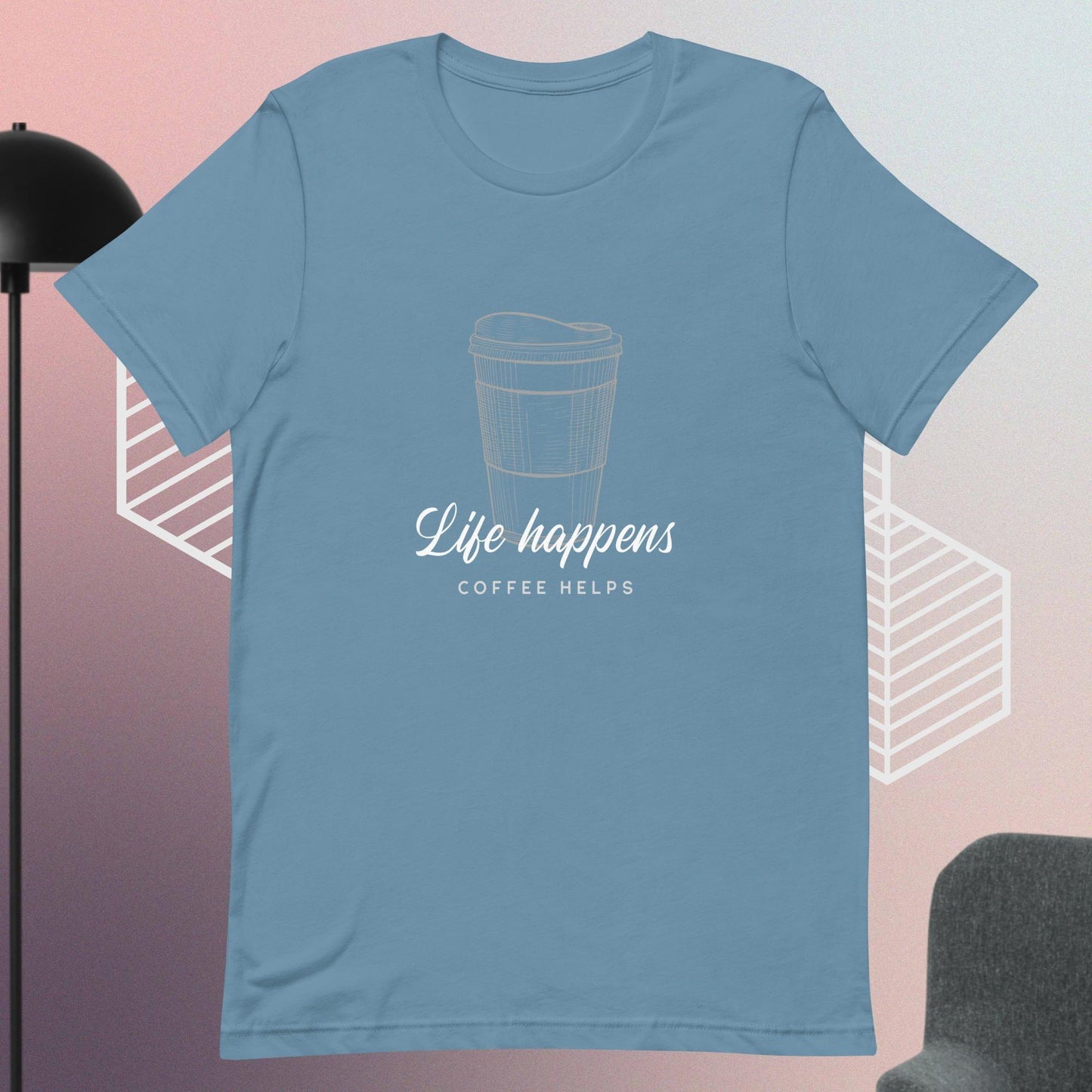 Life happens coffe helps quote classic tee short sleeves unisex t-shirt - SexyCoca