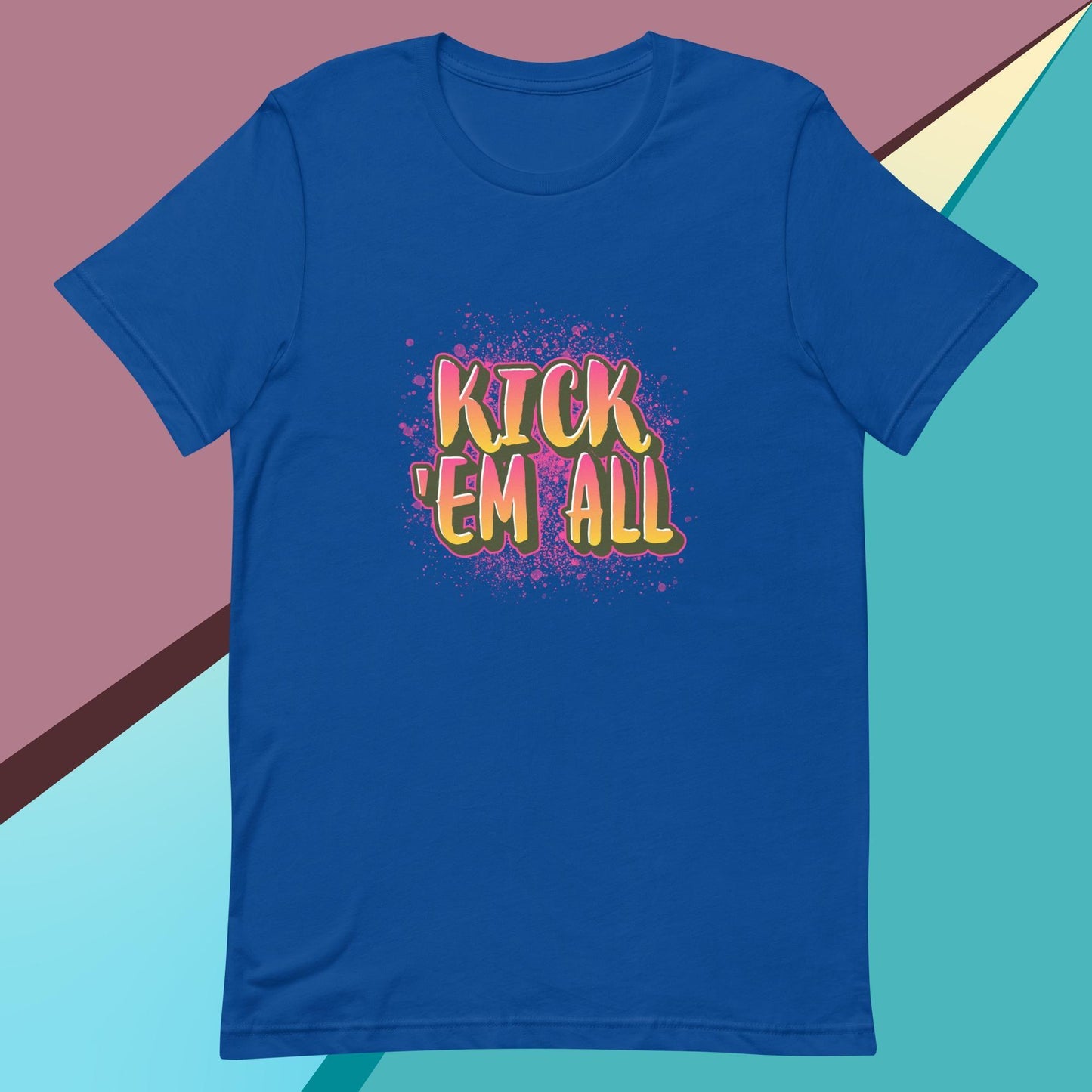 Kick 'em all classic tee short sleeves unisex t-shirt - SexyCoca