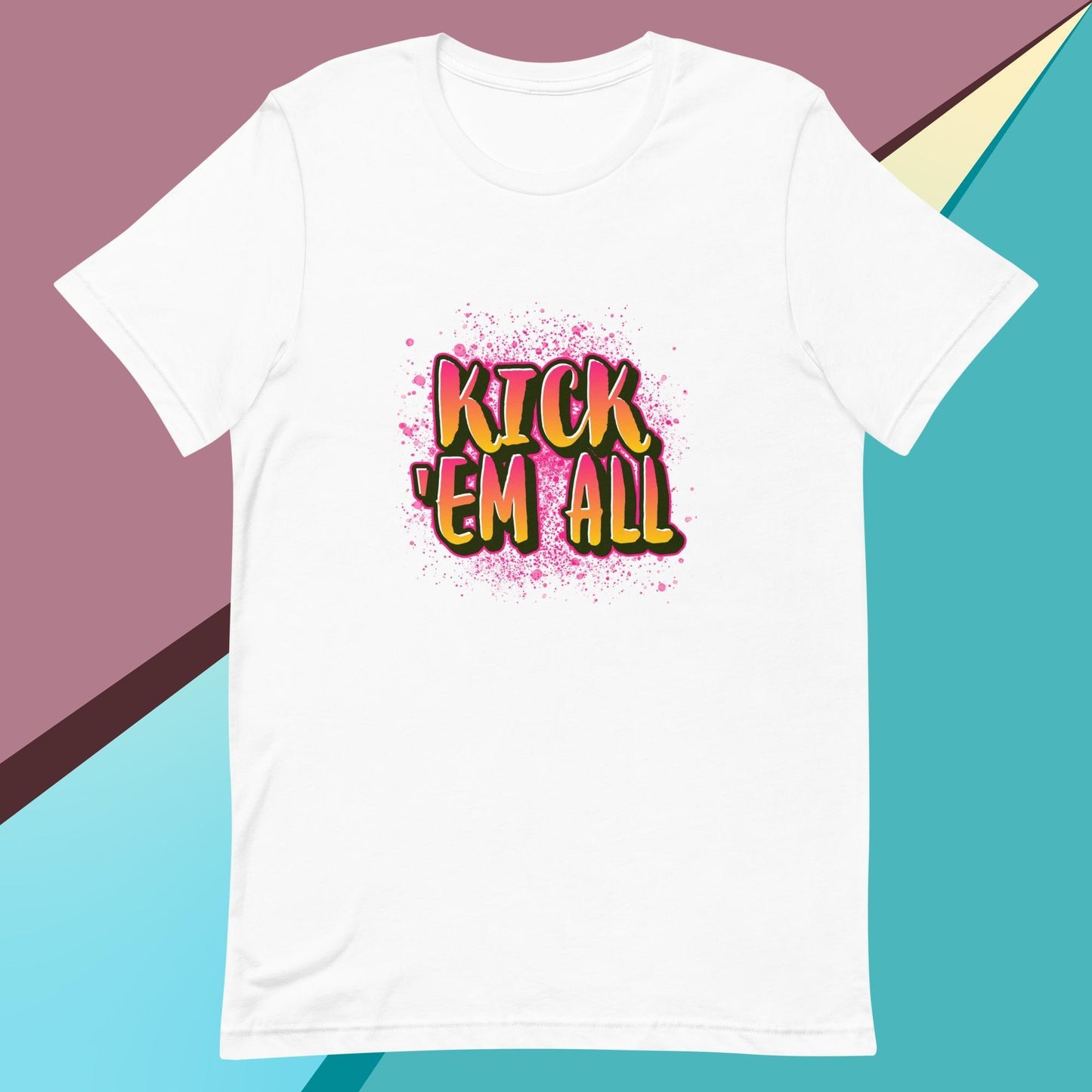 Kick 'em all classic tee short sleeves unisex t-shirt - SexyCoca