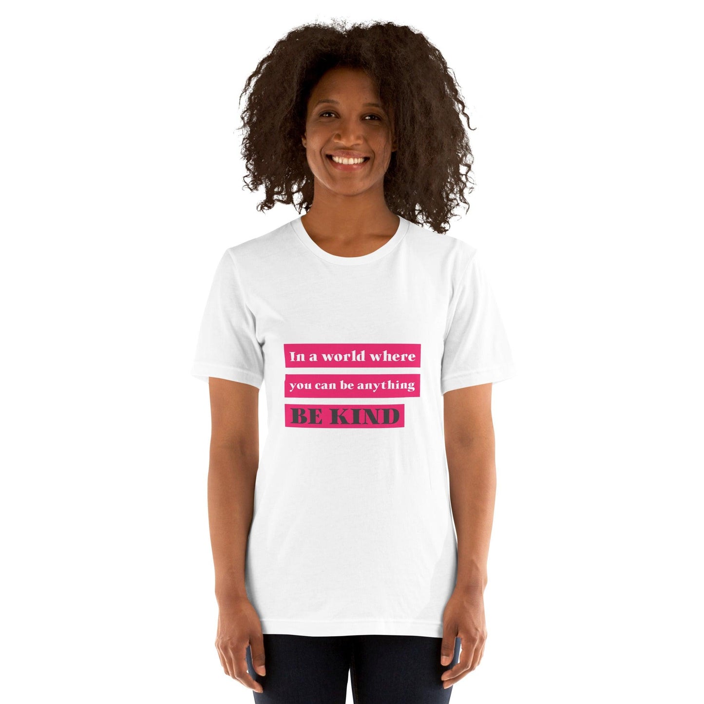 You can be anything be kind quote classic tee short sleeves t-shirt - SexyCoca