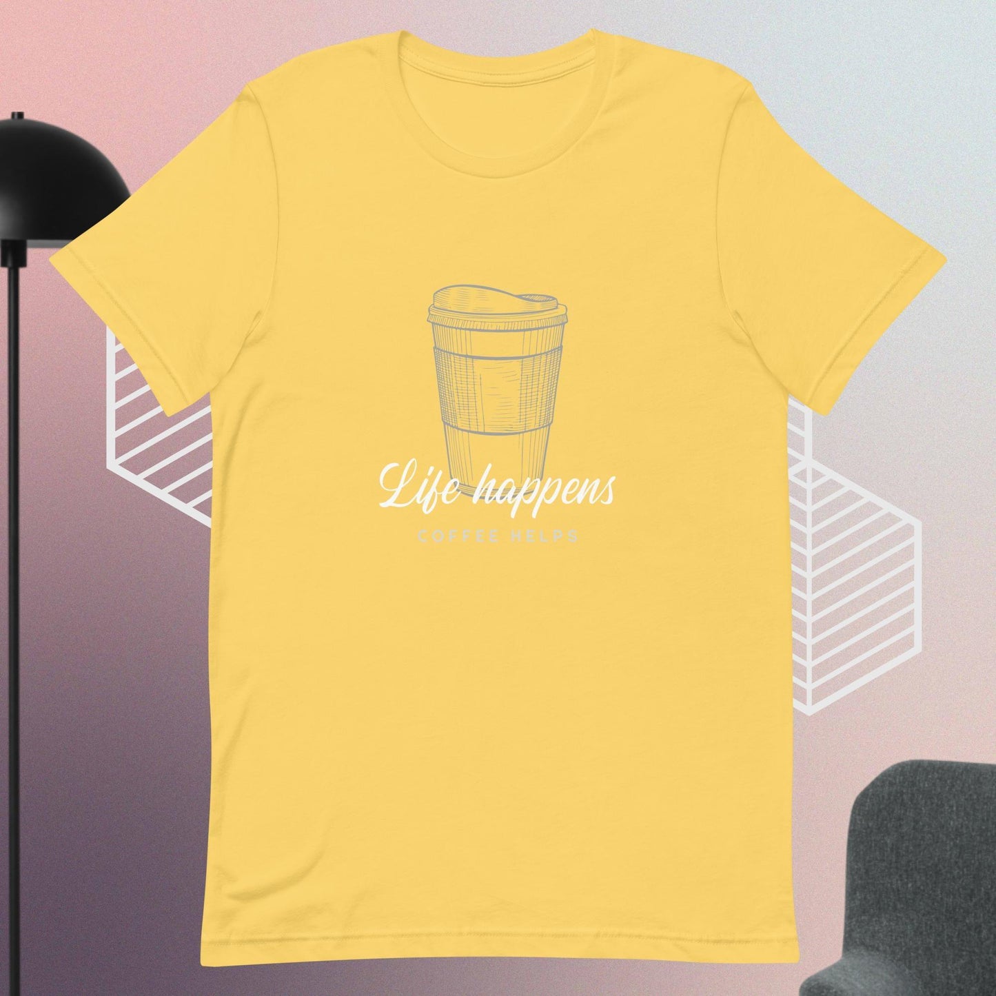 Life happens coffe helps quote classic tee short sleeves unisex t-shirt - SexyCoca
